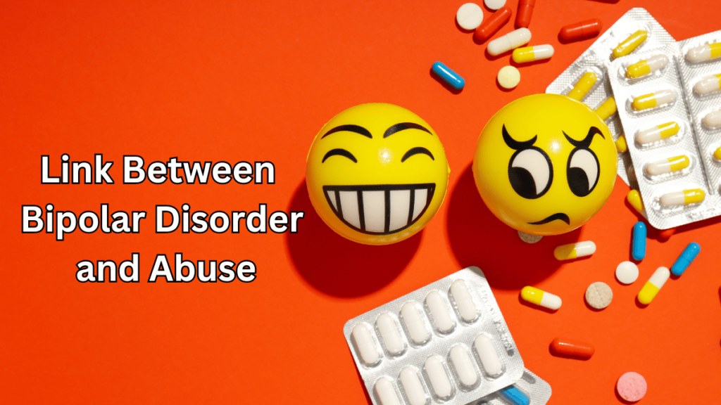 Link Between Bipolar Disorder and Abuse