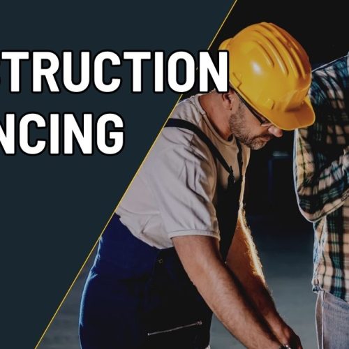 How to Offer Clients Construction Financing?